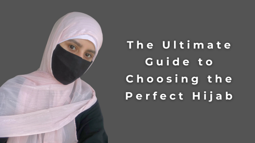 The Ultimate Guide to Choosing the Perfect Hijab